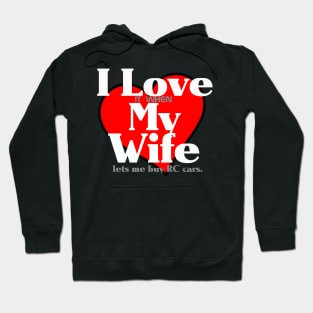 Love my wife when... Hoodie